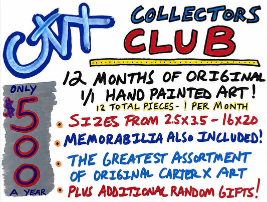 Collectors Club -12 Months of Original 1/1 CARTER X Artwork